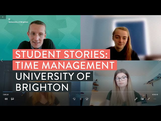 Student Stories: Time management and studying | University of Brighton