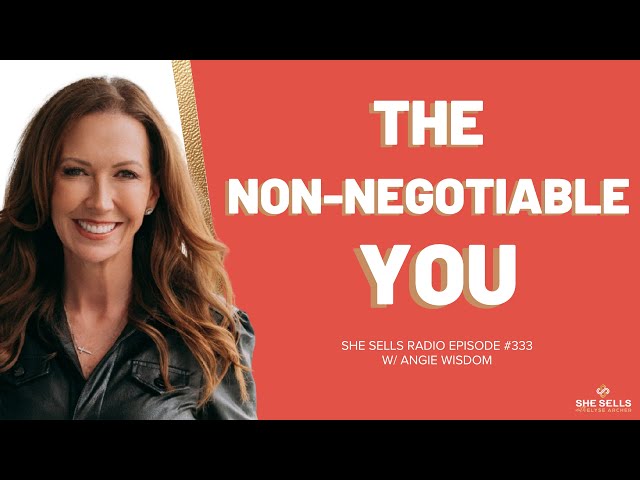 Unlock The Power Of Your Non-negotiables With Angie Wisdom