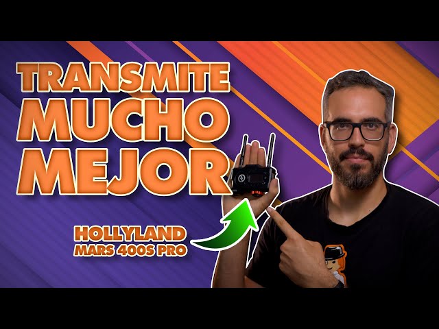 TRANSMITE VÍDEO sin cables [HOLLYLAND MARS 400S PRO]