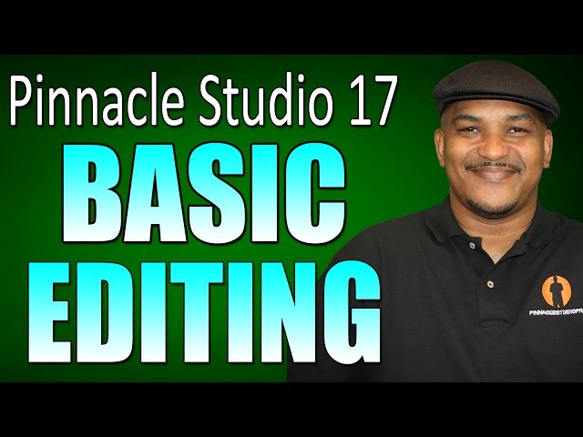 Pinnacle Studio 17 Ultimate - Basic Editing Tutorial