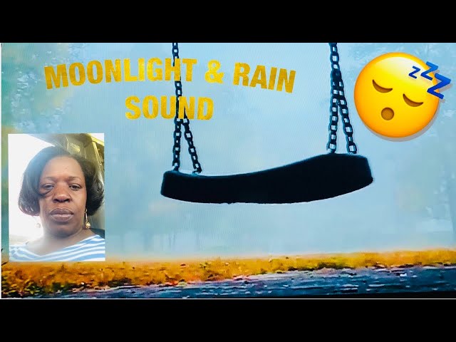 MOONLIGHT & RAIN SOUNDS