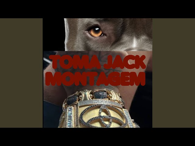 TOMA JACK MONTAGEM