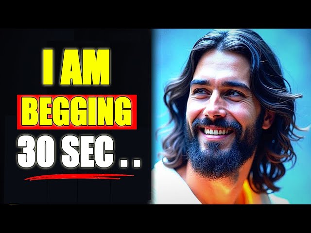 ✝️ God Begging 30 Seconds Today ❤ plz don't ignore❌  | Gods Message Now