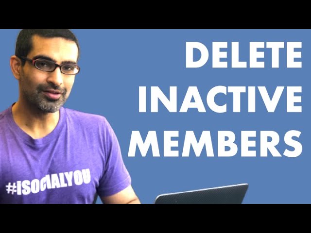 How To Remove Inactive Members From Facebook Group