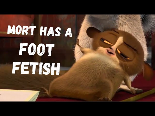 mort being obsessed with king julien's feet for 4 minutes straight