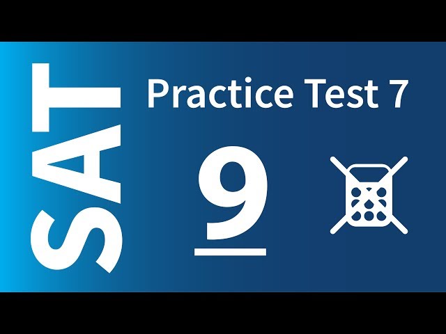 SAT Sample Test 7, No Calculator, Test 7-NC-09