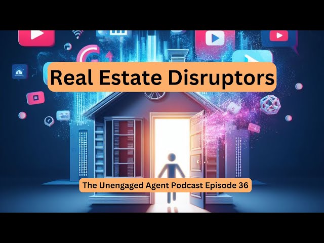 Real Estate Disruptors: Redfin's Bold Move & How AI and Social Media are Shaping Marketing EP36