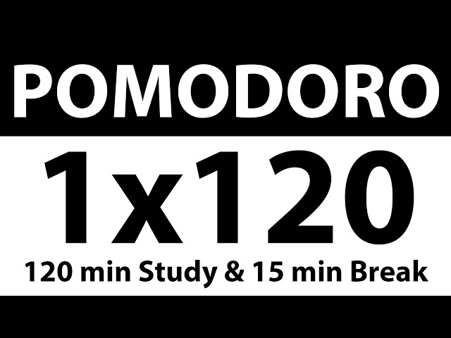 Pomodoro Technique | 1 x 120 min | 120 min Study & 15 min Break | Study Timer | No Ads | No Music