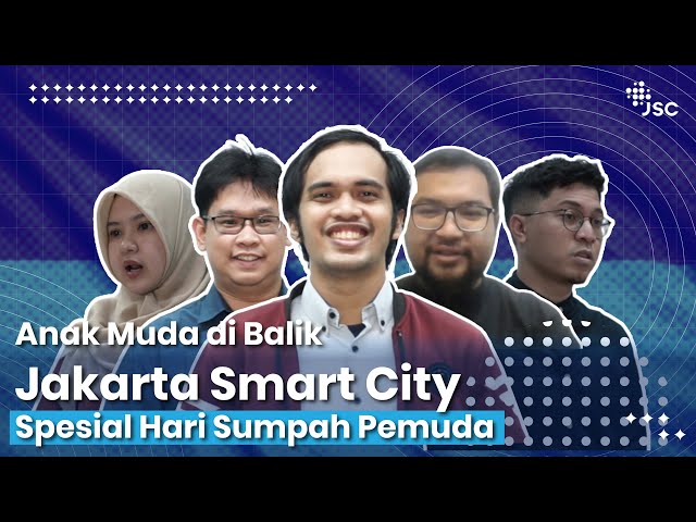 ANAK MUDA DI BALIK JAKARTA SMART CITY - Spesial Hari Sumpah Pemuda