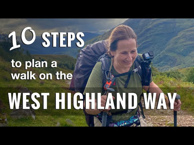 10 steps to plan a walk on the West Highland Way