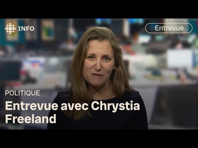 Entrevue avec Chrystia Freeland