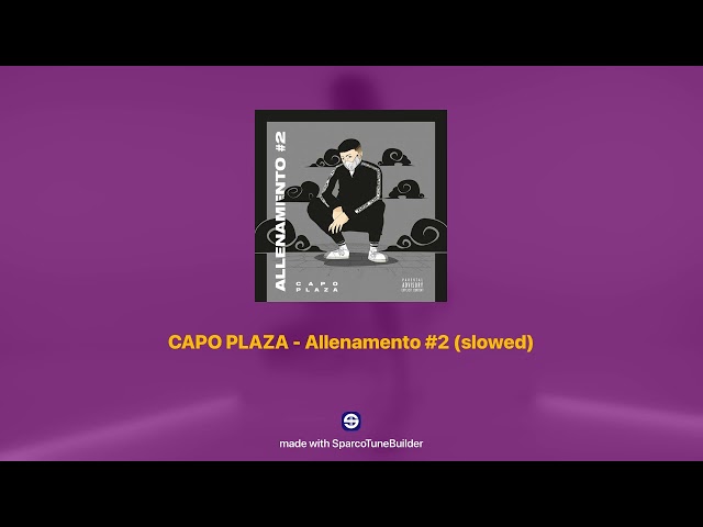 CAPO PLAZA - Allenamento #2 𝘀𝗹𝗼𝘄𝗲𝗱 + 𝗿𝗲𝘃𝗲𝗿𝗯