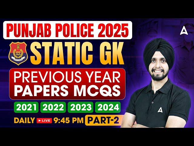 Punjab Police Bharti 2025 | Static Gk | Punjab Police Previous Year Questions | Top MCQs | Gagan Sir