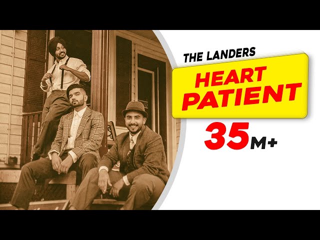 Heart Patient | The Landers | Western Penduz | Rabb Sukh Rakhey | Tdot | Latest Punjabi Songs 2019