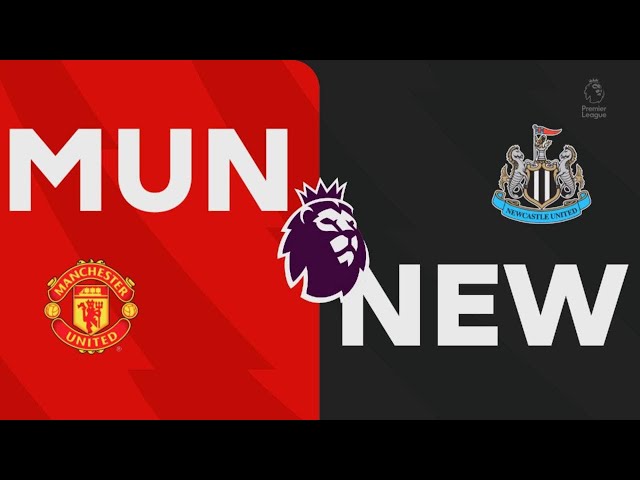 Manchester United 0-2 Newcastle United, Premier league match highlights