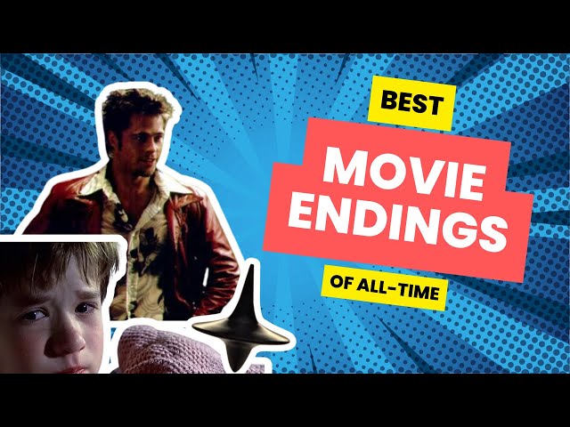 Amazing MOVIE ENDINGS You Have To See