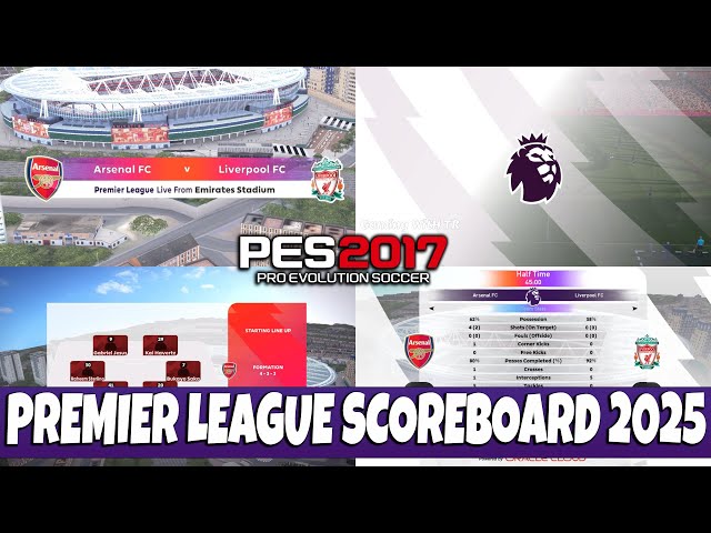 PES 2017 NEW PREMIER LEAGUE SCOREBOARD 2025 UPDATE