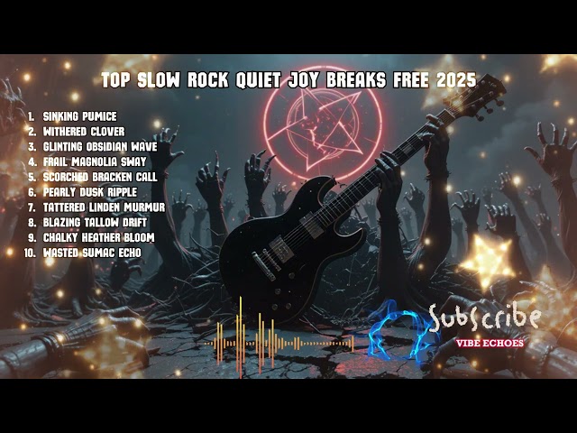 Top Slow Rock Quiet Joy Breaks Free 2025 | best sad rock song 2025 | emo rock music | america rock