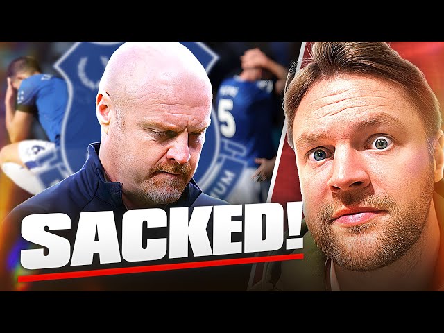 SEAN DYCHE SACKED BY EVERTON!