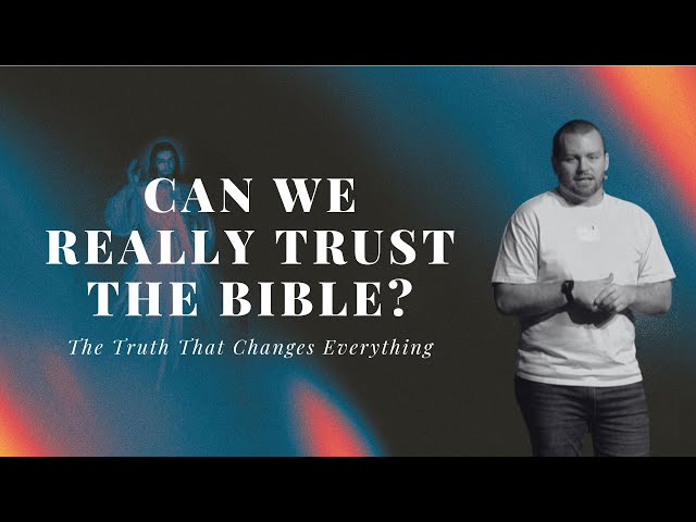 Can We Really Trust the Bible? | The Problem of God | Josh Davis | Grace Point