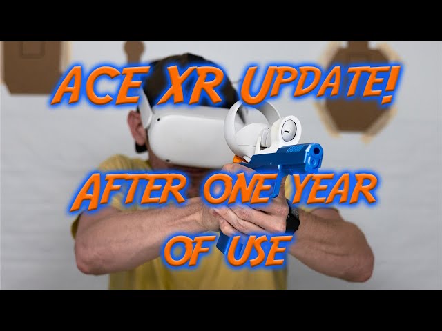 ACE XR VR Shooting Practice After 1 Year - USPSA - Steel Challenge Benefits- Dry Fire Practice