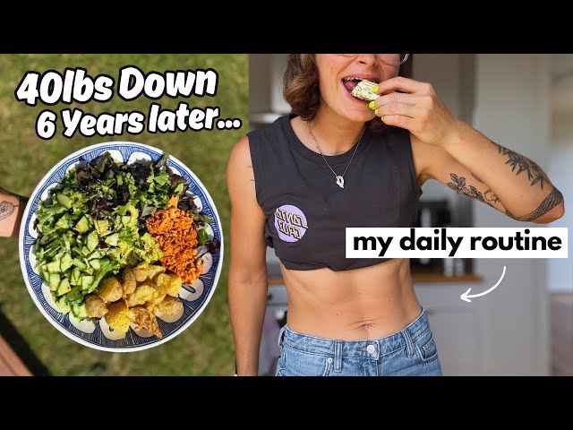 My 5 Daily Habits for Maintaining my 40lb Weight Loss (6 years and counting!)