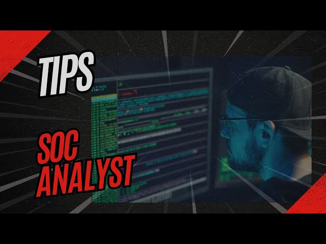 5 Key Tips to Become a Standout SOC Analyst