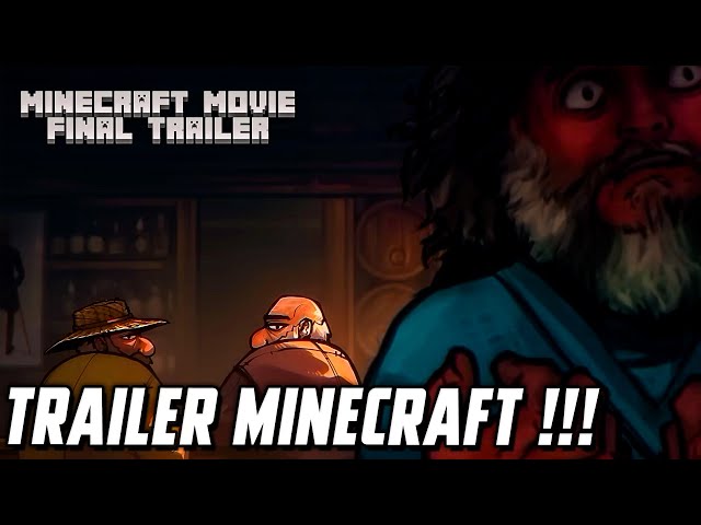 Minecraft: Akhirnya Minecraft Movie Final Trailer,Harusnya Kayak Gini !!!