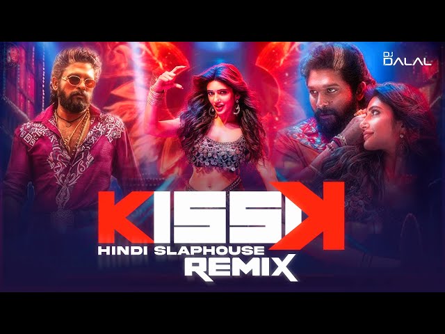 KISSIK | Hindi Version | Pushpa 2 | Slap House Remix | DJ Dalal London | Car Music | #bassboosted