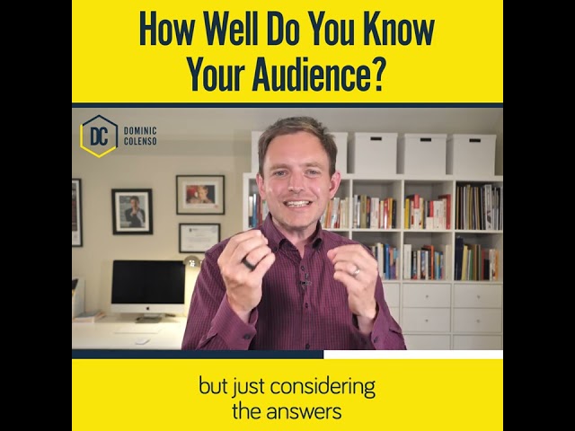 How well do you know your audience