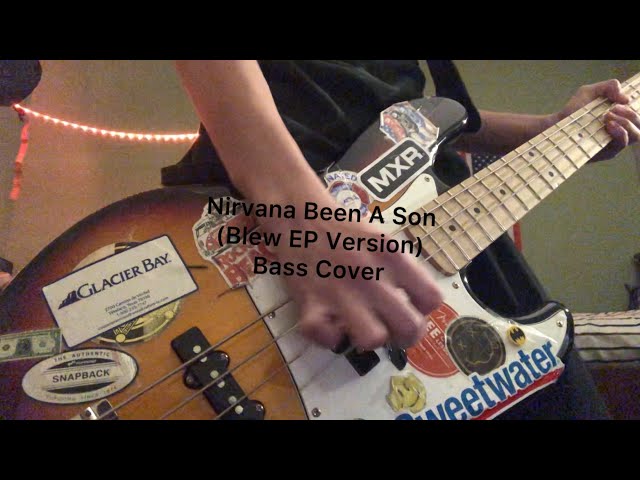 Nirvana Been A Son(Blew EP Version) Bass Cover