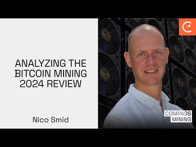 Reviewing The Bitcoin Mining Industry's BIG Year With Nico Smid