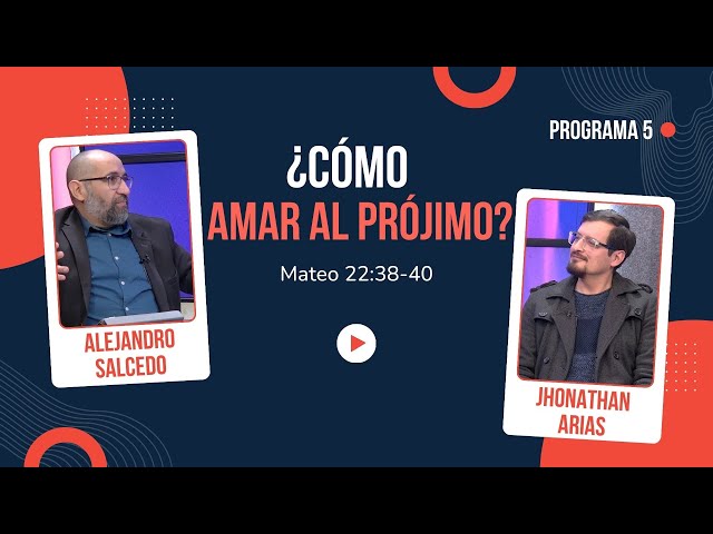 ¿Cómo amar al prójimo? // Estudio Bíblico ✝️