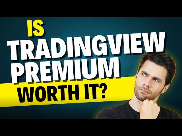 Is TradingView Premium Worth It? (Game-Changer or Waste of Money?)