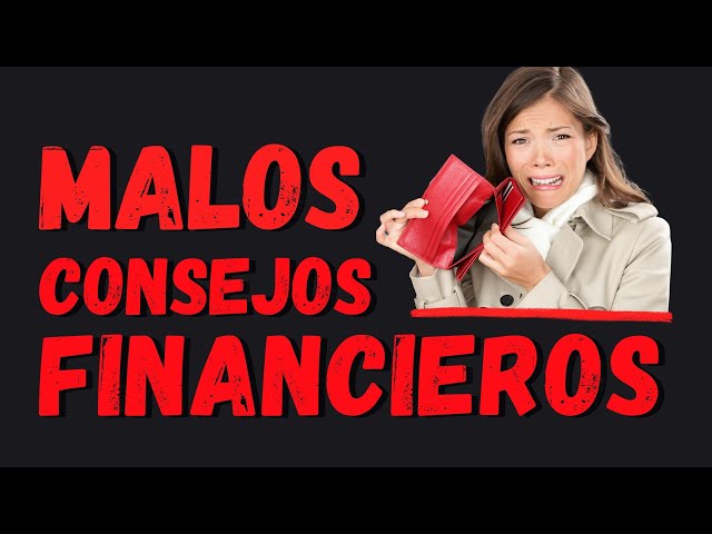 Malos Consejos Financieros | Andres Gutierrez