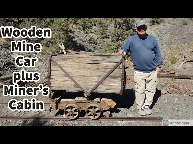 Rare Wooden Ore Car Still Rolling On The Tracks And Artifact Filled Cabin -Tribute To Miner Roy Ladd