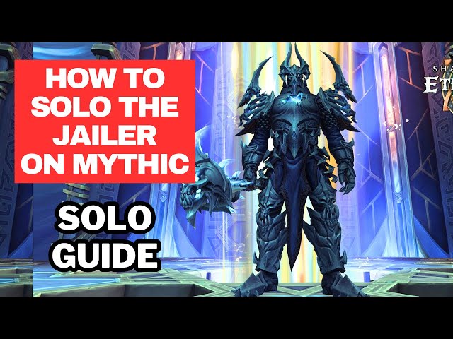 How to Solo The Jailer on Mythic Difficulty