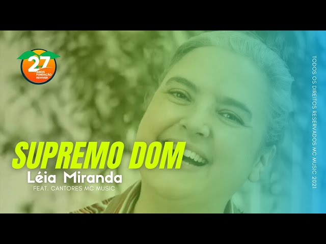 Léia Miranda - Dom Supremo | MC Music