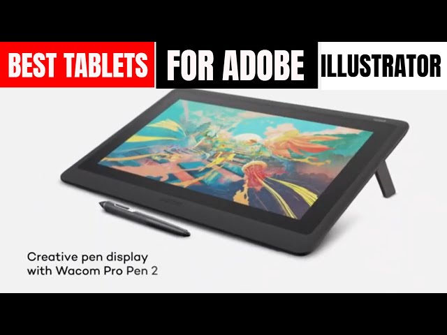 Best tablet for Illustrator and Photoshop