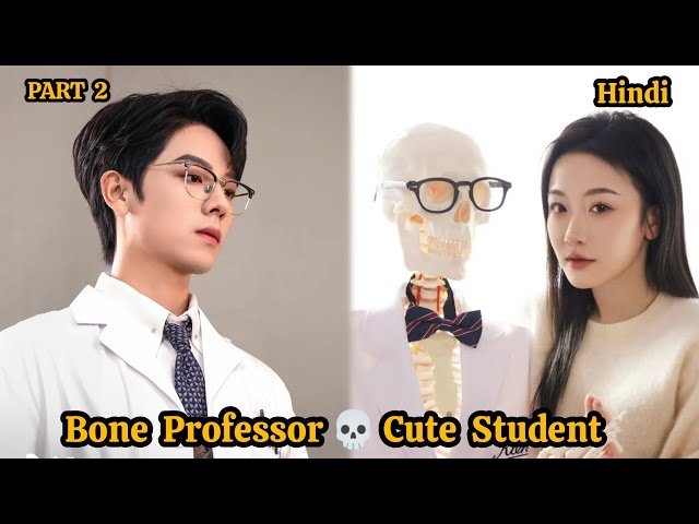 PART 2 || Allergic Professor gets Married to his Ugly Student....New Drama Explain in Hindi