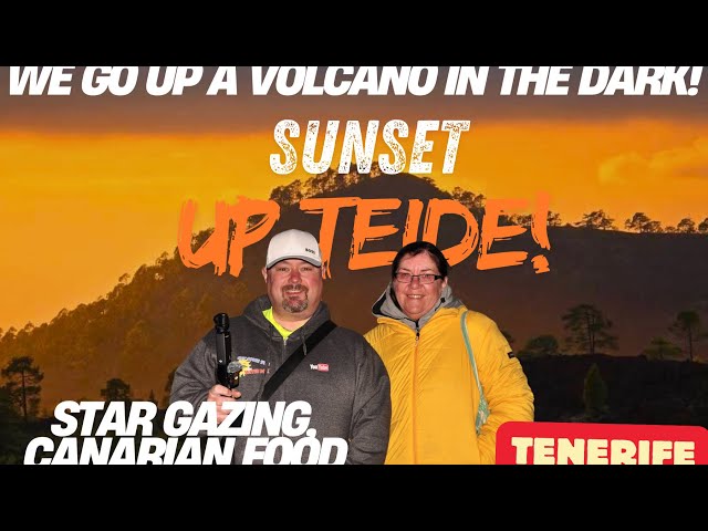 Canarian Meal, Sunset up a Volcano and Star Gazing up Teide - Tenerife