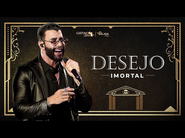 Gusttavo Lima - DESEJO IMORTAL (Ao vivo no Mineirão)