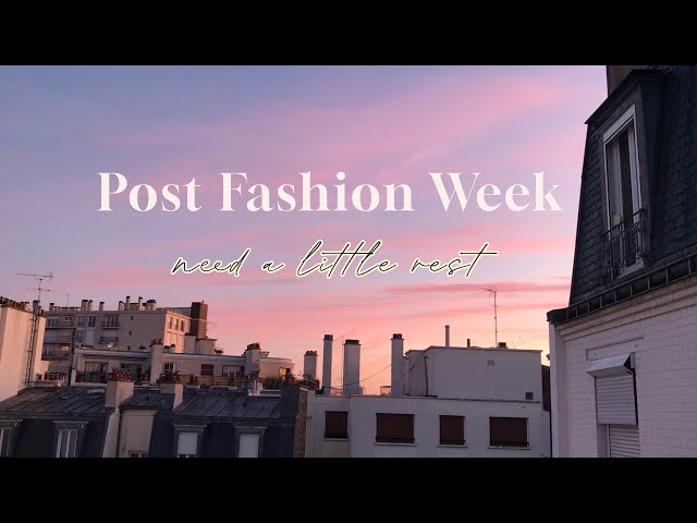 Recovering after Fashion Week | Selfcare, Filming, Editing and Cooking