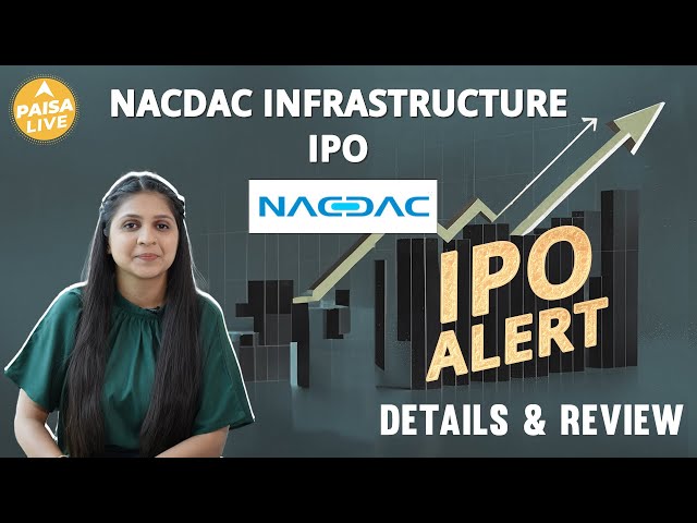 IPO ALERT: NACDAC Infrastructure IPO में जानें Price Band, GMP & Full Review | Paisa Live