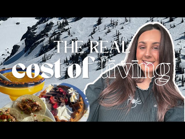 $$ The Cost of Living in Whistler, Canada $$