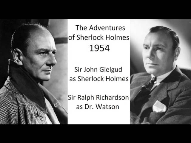 The Adventures of Sherlock Holmes: The Empty House - John Gielgud & Ralph Richardson