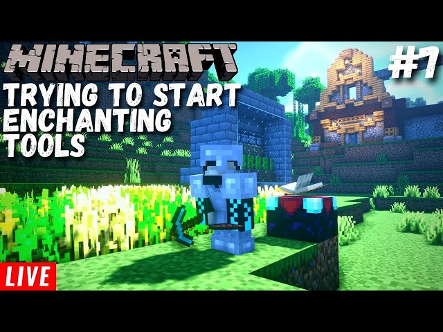 #Minecraft live - Day 7 - The First World - Enchanting the F out