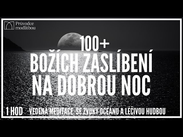 Než usneš |  Nejlepší relaxace se zvuky moře |  Afirmace s Božím slovem  | Průvodce modlitbou