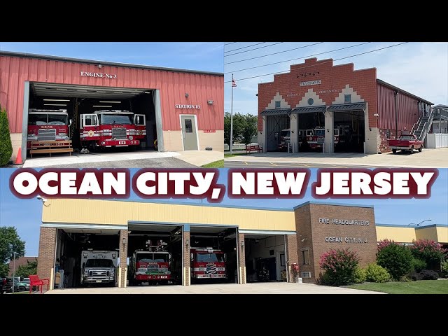 Visiting All 3 Ocean City, New Jersey Fire Stations