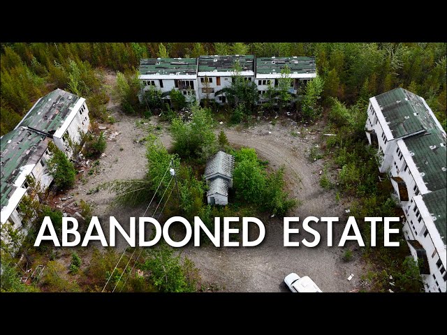 Abandoned in the Far North of Canada, the Forgotten Estates.